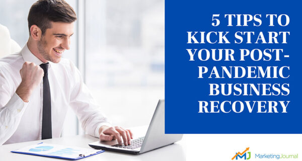 5-Tips-to-Kick-Start-Your-Post-Pandemic-Business-Recovery